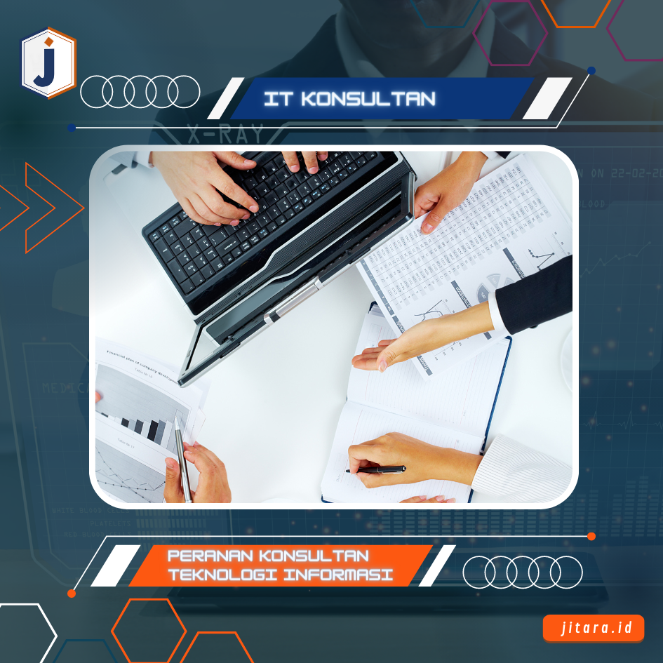 Peran Konsultan Teknologi Informasi